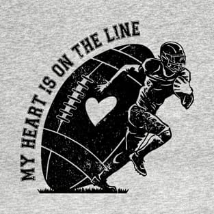 My Heart is on The Line T-Shirt